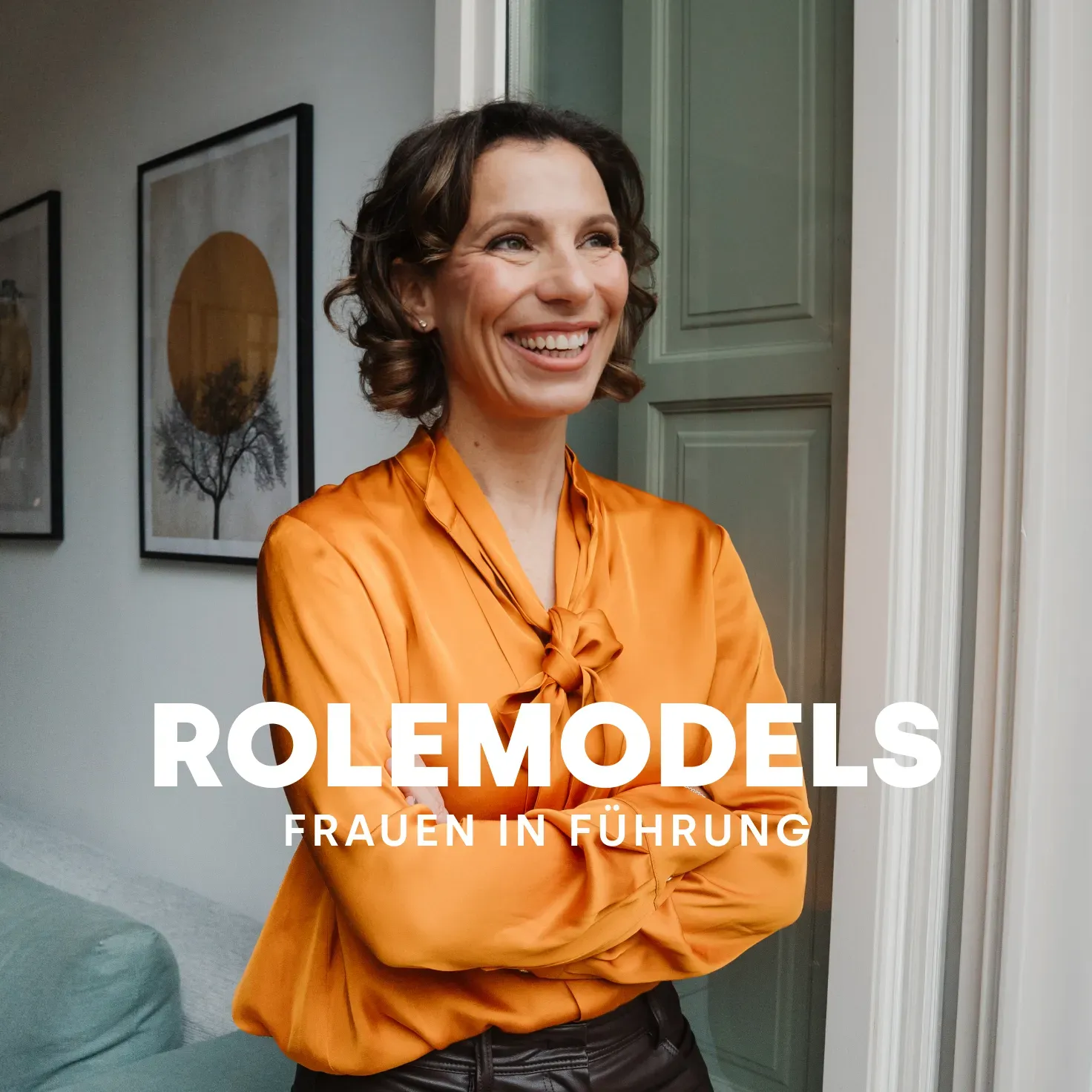 Rolemodels Podcast - Frauen in Führung